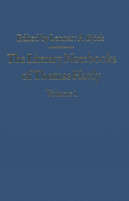Lennart A Bjork, Thomas Hardy - Literary Notebooks of Thomas Hardy, E-bok