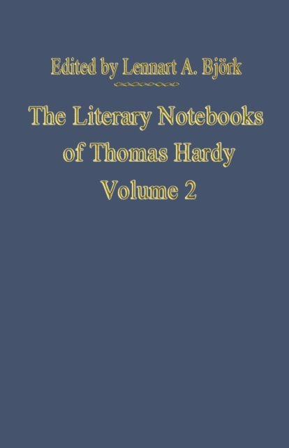 Lennart A Bjork, Thomas Hardy - Literary Notebooks of Thomas Hardy, E-bok