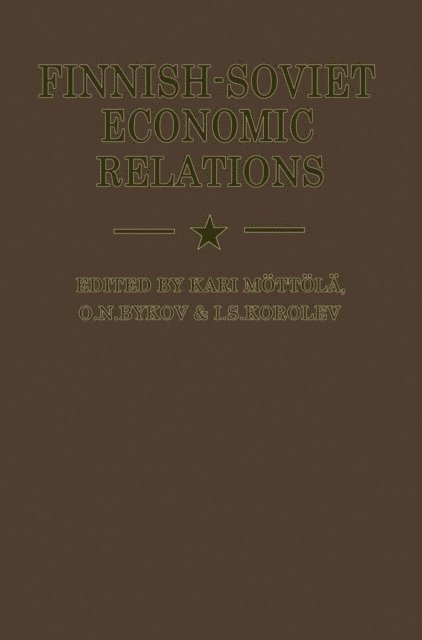 Kari Mottola - Finnish-Soviet Economic Relations, E-bok