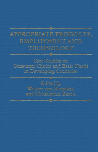 Christopher Baron, Wouter Van Ginneken - Appropriate Products, Employment and Technology, E-bok