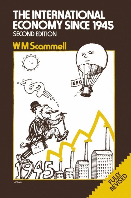 W.M. Scammell - International Economy since 1945, E-bok