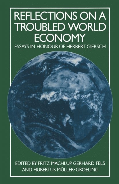 Fritz Machlup - Reflections on a Troubled World Economy, E-bok