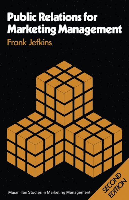 Frank Jefkins - Public Relations for Marketing Management, E-bok