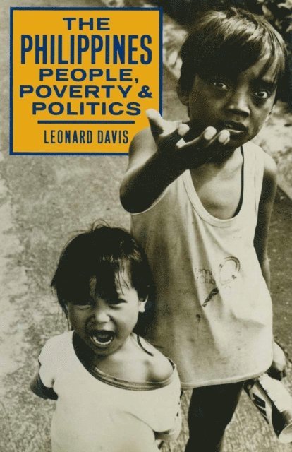 Leonard Davis - Philippines People, Poverty and Politics, E-bok