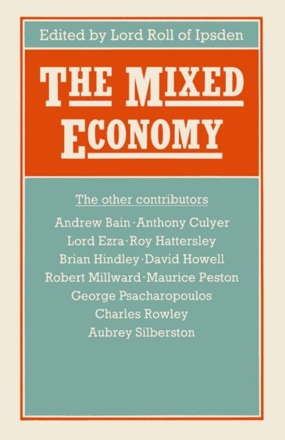 Eric Roll - Mixed Economy, E-bok