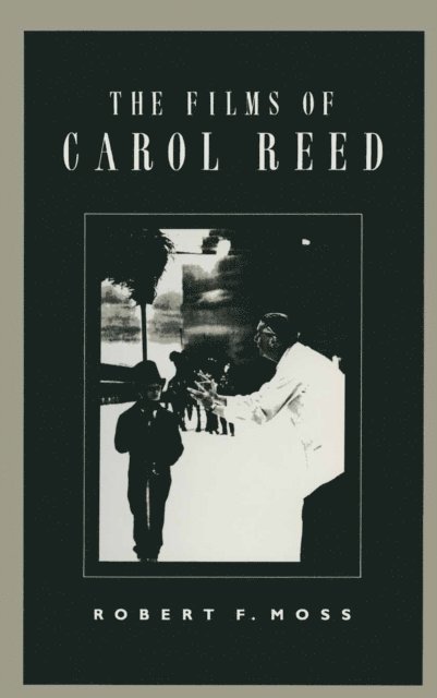 R Moss - Films of Carol Reed, E-bok