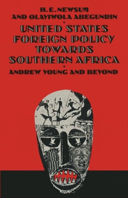 H.E. Newsum, Olayiwola Abegunrin, H.E. Newsun - United States Foreign Policy Towards Southern Africa, E-bok