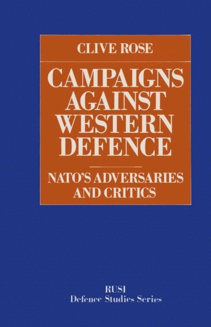 Clive Rose - Campaigns Against Western Defence, E-bok