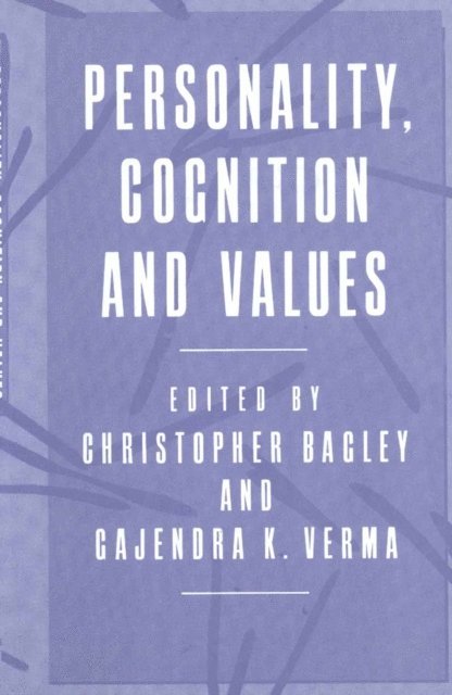 Gajendra K Vermad, Christopher Bagley - Personality, Cognition and Values, E-bok