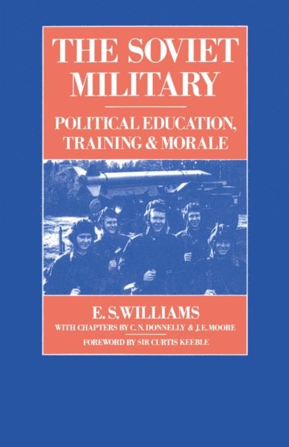 J.E. Moore, C.N. Donnelly, E.S. Williams - Soviet Military, E-bok