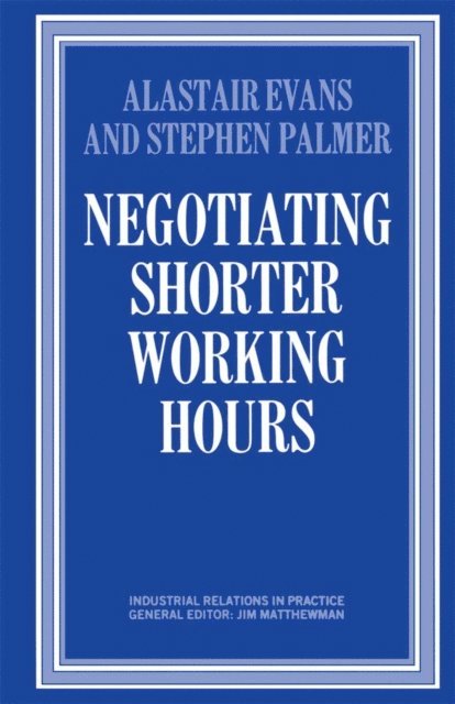 Stephen Palmer, Alastair Evans - Negotiating Shorter Working Hours, E-bok