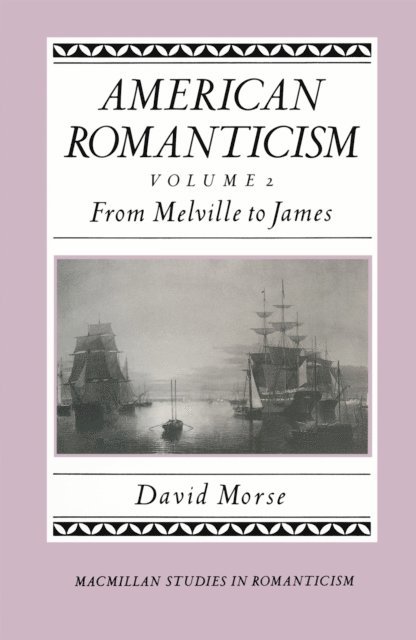 David Morse - American Romanticism, E-bok