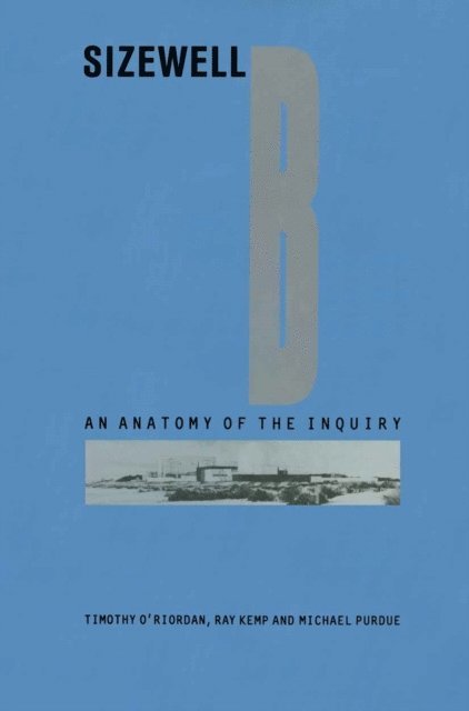 Michael Purdue, Ray Kemp, Timothy O'Riordan - Sizewell B, E-bok