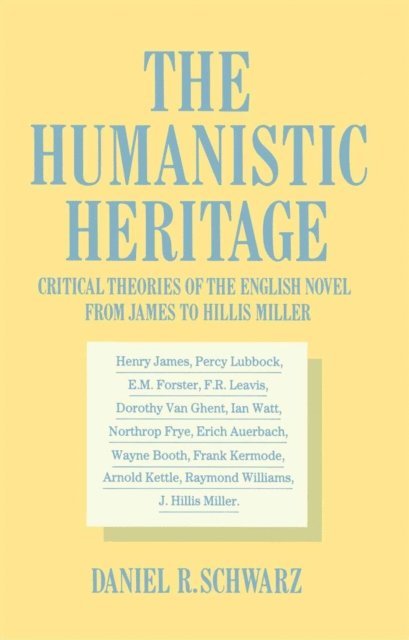 Daniel R. Schwarz - Humanistic Heritage, E-bok