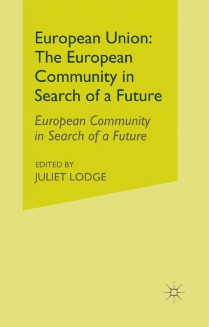 Juliet Lodge - European Union, E-bok