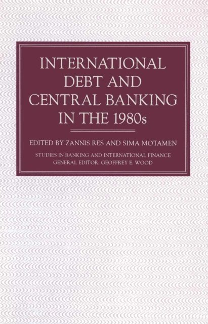 S. Motamen, Z. Res - International Debt and Central Banking in the 1980s, E-bok