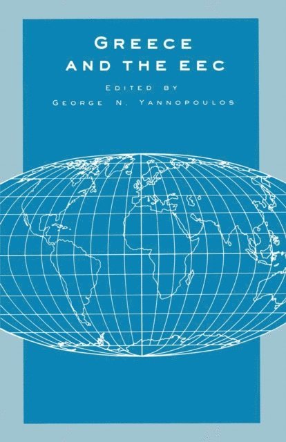 George N. Yannopoulos - Greece and the EEC, E-bok