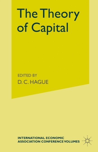 D C Hagued, F A Lutz - Theory of Capital, E-bok