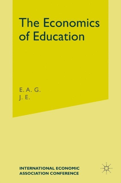 J E Vaizeyd, E A G Robinson - Economics of Education, E-bok