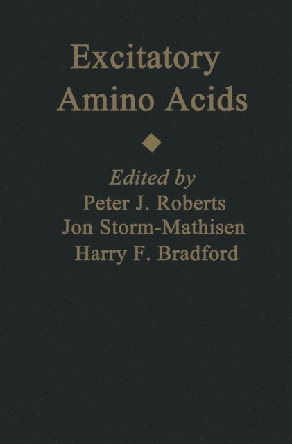 H. F. Bradford, J. Storm-Mathisen, P.J. Roberts - Excitatory Amino Acids, E-bok. Tillgänglighet: Lägg i varukorg