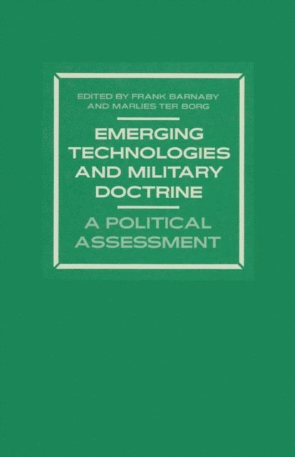 Marlies Ter Borg, Dr. Frank Barnaby - Emerging Technologies and Military Doctrine, E-bok