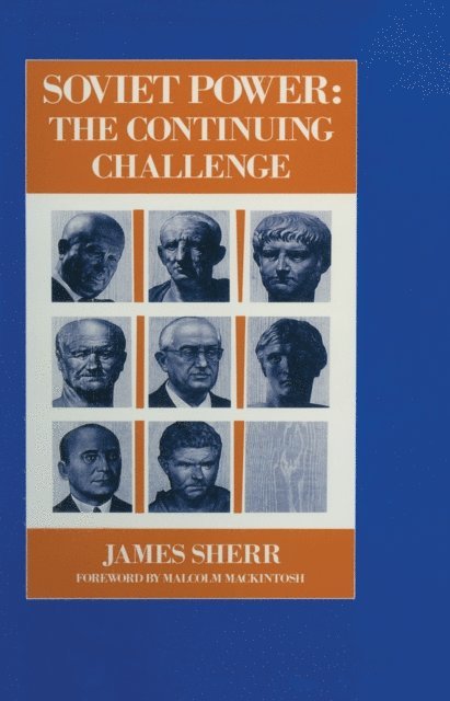 James Sherr - Soviet Power, E-bok