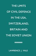 Limits of Civil Defence in the USA, Switzerland, Britain and the Soviet Union