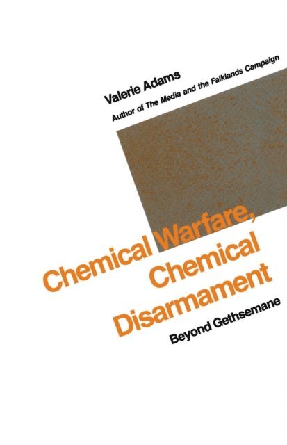 Valerie Adams - Chemical Warfare, Chemical Disarmament, E-bok