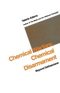 Chemical Warfare, Chemical Disarmament