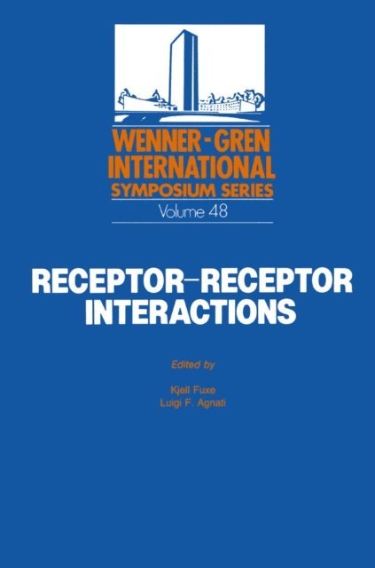Luigi Agnati, Kjell Fuxe - Receptor-Receptor Interactions: A New Intramembrane Integrative Mechanism, E-bok