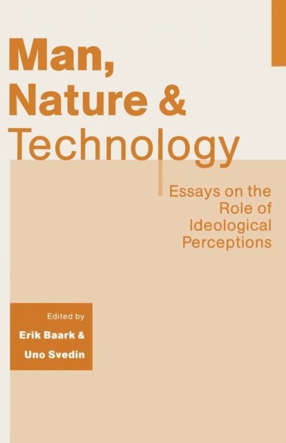 Uno Svedin, Erik Baark - Man, Nature and Technology, E-bok