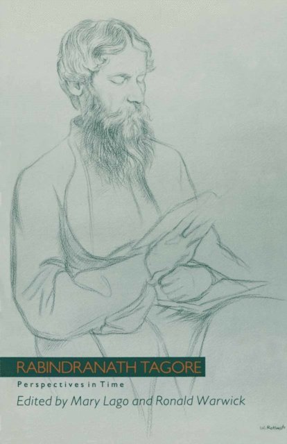 Rabindranath Tagore, Ronald Warwick, Mary Lago - Rabindranath Tagore, E-bok