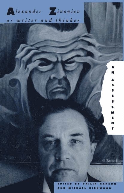 Michael Kirkwood, Philip Hanson - Alexander Zinoviev as Writer and Thinker, E-bok