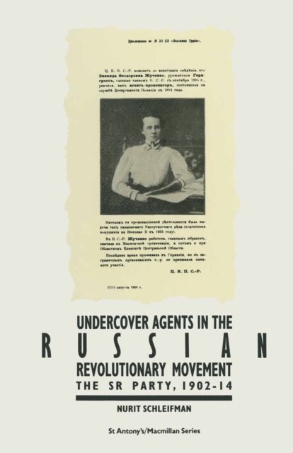Nurit Schleifman - Undercover Agents in the Russian Revolutionary Movement, E-bok