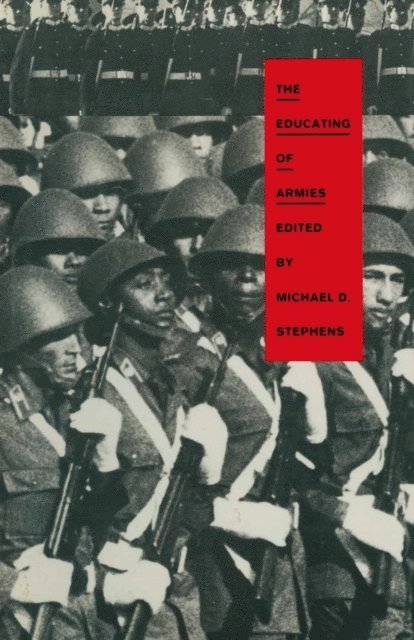 Michael D. Stephens - Educating of Armies, E-bok