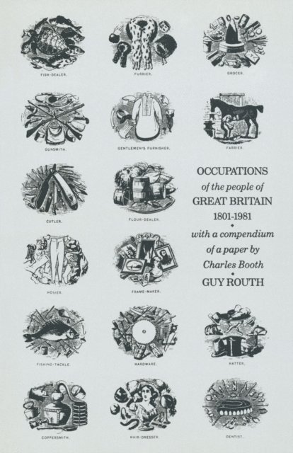 Charles Booth, Guy Routh - Occupations of the People of Great Britain, 1801-1981, E-bok