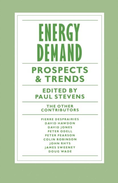 Paul Stevens - Energy Demand, E-bok