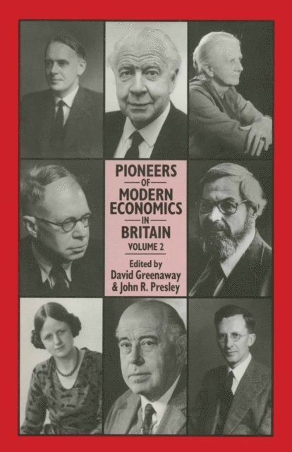 John R. Presley, David Greenaway - Pioneers of Modern Economics in Britain, E-bok