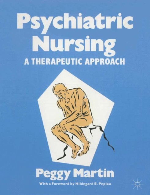 Peggy Martin - Psychiatric Nursing, E-bok