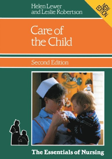 Helen Lewer, Leslie Robertson - Care of the Child, E-bok