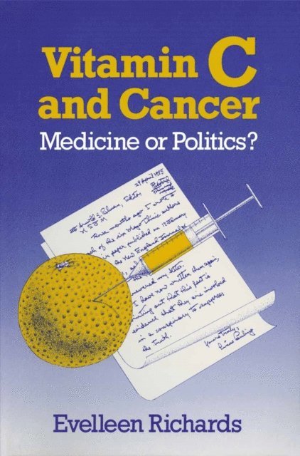 Evelleen Richards - Vitamin C and Cancer, E-bok