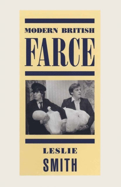 Leslie Smith - Modern British Farce, E-bok
