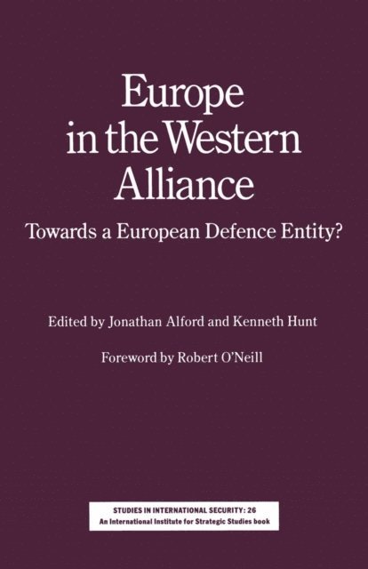 Kenneth Hunt, Jonathan Alford - Europe in the Western Alliance, E-bok