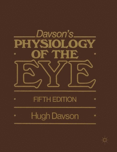 Hugh Davson - Physiology of the Eye, E-bok