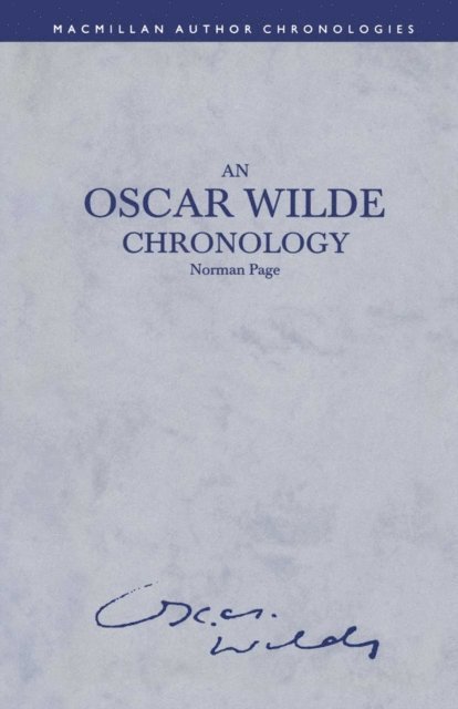 Norman Page - Oscar Wilde Chronology, E-bok