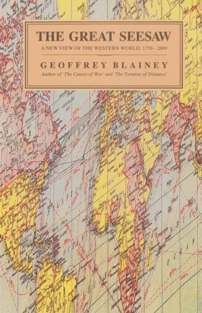 Geoffrey Blainey - Great Seesaw, E-bok