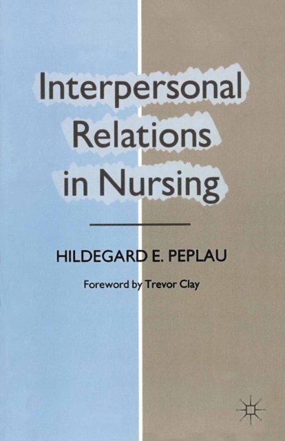Hildegard E Peplau - Interpersonal Relations in Nursing, E-bok