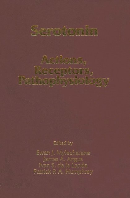 Patrick P.A. Humphrey, Ivan S. de la Lande, James A. Angus, E. Mylecharane - Serotonin, E-bok