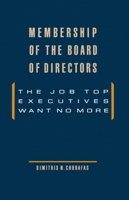 Dimitris N. Chorafas - Membership of the Board of Directors, E-bok