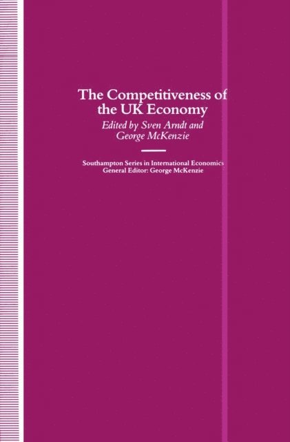 Sven W. Arndt, George W. McKenzie - Competitiveness of the UK Economy, E-bok